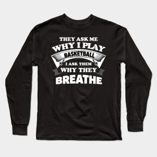 BASKETBALL Long Sleeve T-Shirt